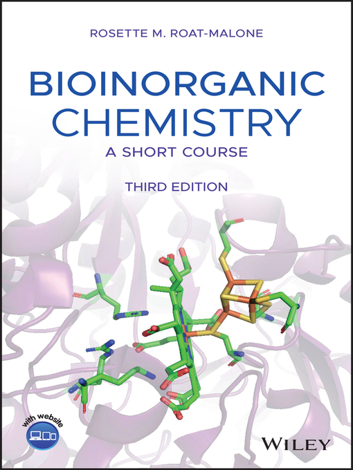 Title details for Bioinorganic Chemistry by Rosette M. Roat-Malone - Available